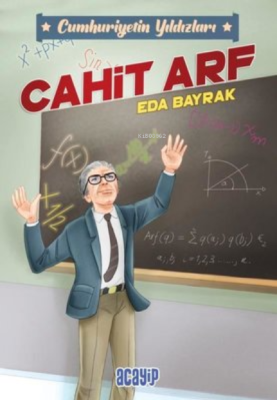 Cahit Arf;Cumhuriyetin Yıldızları 3 Eda Bayrak