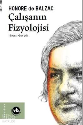 Çalışanın Fizyolojisi Honore De Balzac