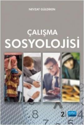 Çalışma Sosyolojisi Nevzat Güldiken