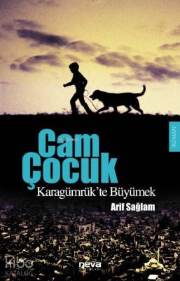 Cam Çocuk Arif Sağlam