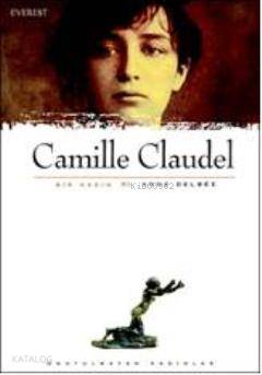 Camille Claudel Anne Delbee