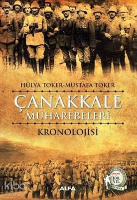 Çanakkale Muharebelerinin Kronolojisi Hülya Toker