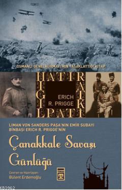 Çanakkale Savaşı Günlüğü Erich R. Prigge