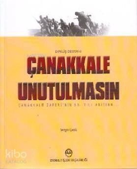 Çanakkale Unutulmasın (Diriliş Destanı) Sezgin Çevik