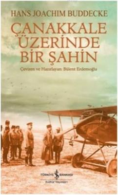 Çanakkale Üzerinde Bir Şahin Hans Joachim Buddecke