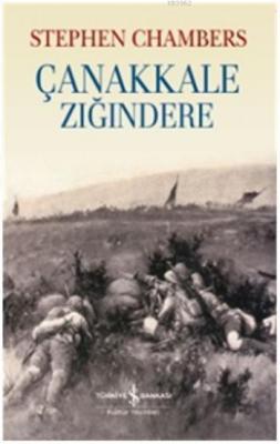 Çanakkale Zığındere Stephen Chambers