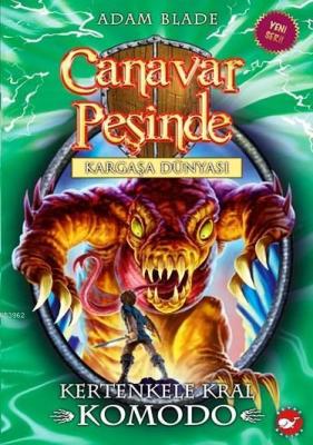 Canavar Peşinde 31. Kitap - Kargaşa Dünyası; Kertenkele Kral Komodo Ad