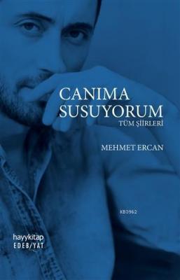 Canıma Susuyorum Mehmet Ercan