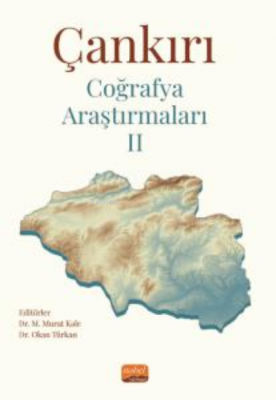 Çankırı Coğrafya Araştırmaları II Okan Türkan