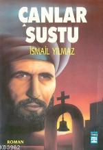 Çanlar Sustu İsmail Yılmaz