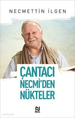 Çantacı Necmi'den Nükteler Necmettin İlgen