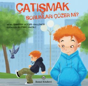 Çatışmak - Sorunları Çözer mi? Metin Jennifer Moore