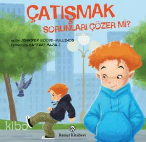 Çatışmak - Sorunları Çözer mi? Metin Jennifer Moore