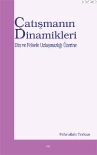 Çatışmanın Dinamikleri Fehrullah Terkan