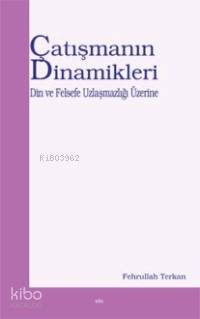 Çatışmanın Dinamikleri Fehrullah Terkan