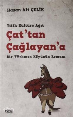 Çat'tan Çağlayan'a Hasan Ali Çelik