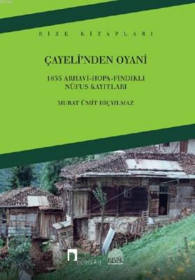 Çayeli'nden Oyani Murat Ümit Hiçyılmaz