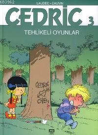 Cedric 3; Tehlikeli Oyunlar Cauvin