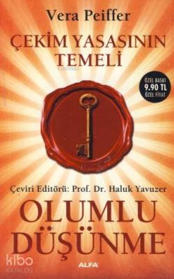 Çekim Yasasının Temeli - Olumlu Düşünme (Cep Boy) Vera Peiffer