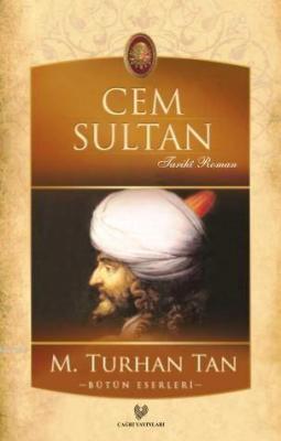 Cem Sultan M. Turhan Tan