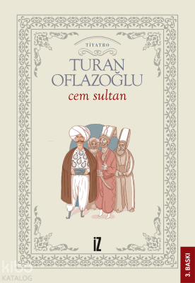 Cem Sultan A. Turan Oflazoğlu