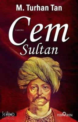 Cem Sultan M. Turhan Tan