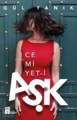 Cemiyet-i Aşk Gül Yanık