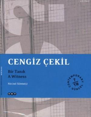 Cengiz Çekil - Bir Tanık Necmi Sönmez