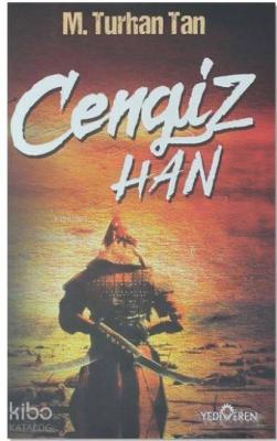 Cengiz Han M. Turhan Tan