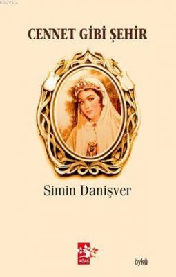 Cennet Gibi Şehir Simin Danişver