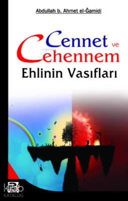 Cennet ve Cehennem Ehlinin Vasıfları