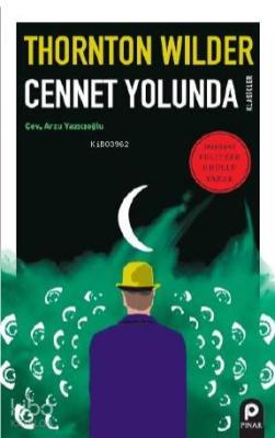 Cennet Yolunda Thornton Wilder