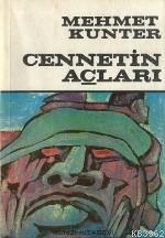 Cennetin Açları Mehmet Kunter