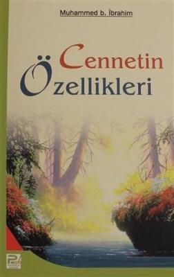 Cennetin Özellikleri Muhammed b. İbrahim et-Tuveycri