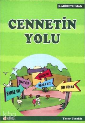 Cennetin Yolu Yaşar Çıraklı