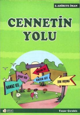 Cennetin Yolu Yaşar Çıraklı