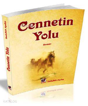 Cennetin Yolu Sadullah Aydın