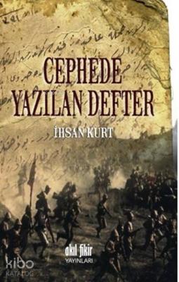 Cephede Yazılan Defter İhsan Kurt