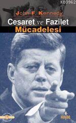 Cesaret ve Fazilet Mücadelesi John F. Kennedy