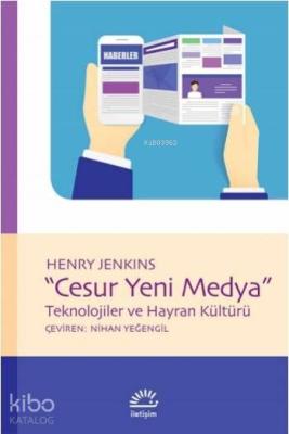 Cesur Yeni Medya Henry Jenkins