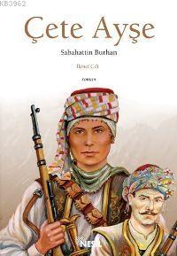 Çete Ayşe 2 Sabahattin Burhan