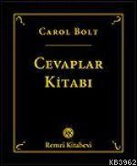 Cevaplar Kitabı Carol Bolt