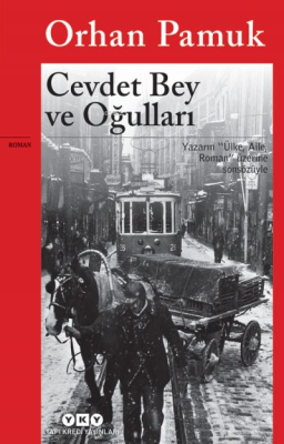 Cevdet Bey ve Oğulları Orhan Pamuk