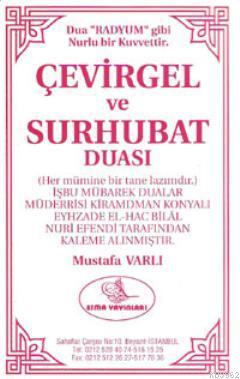 Çevirgel ve Surbuhat Duası Mustafa Varlı