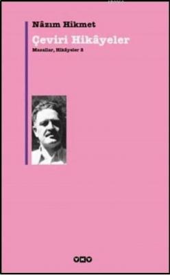 Çeviri Hikayeler; Masallar Hikayeler 2 Nâzım Hikmet Ran