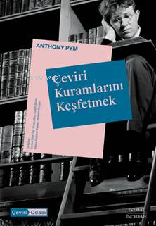 Çeviri Kuramlarını Keşfetmek Anthony Pym