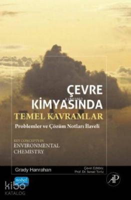 Çevre Kimyasında Temel Kavramlar; Problemler ve Çözüm Notları Grady Ha