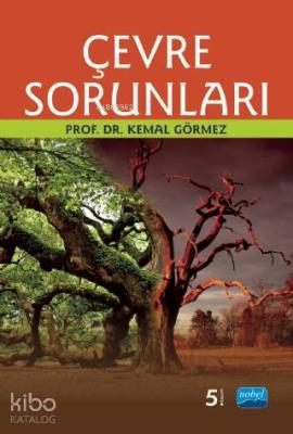 Çevre Sorunları Kemal Görmez