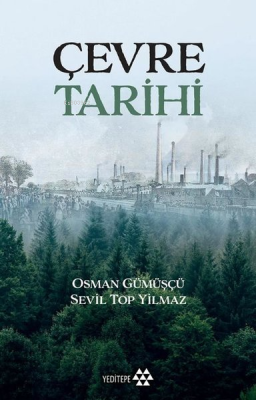 Çevre Tarihi Osman Gümüşçü