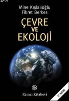 Çevre ve Ekoloji Mine Kışlalıoğlu